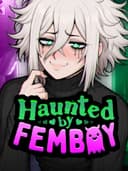 Haunted by Femboy cover art